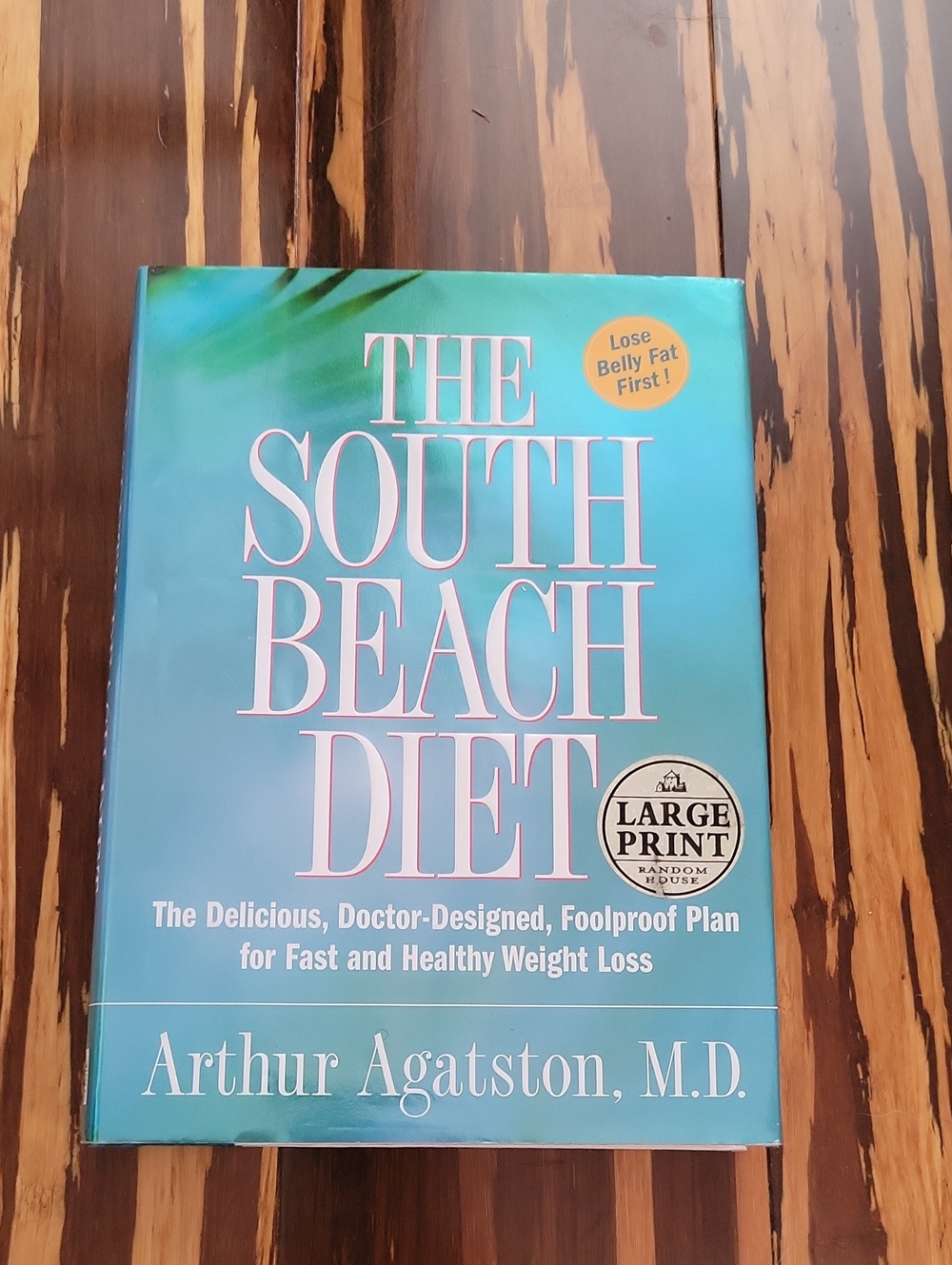 The South Beach Diet by Arthur Agatston M.D. - Hardcover